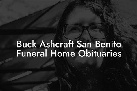 san benito funeral home obituaries